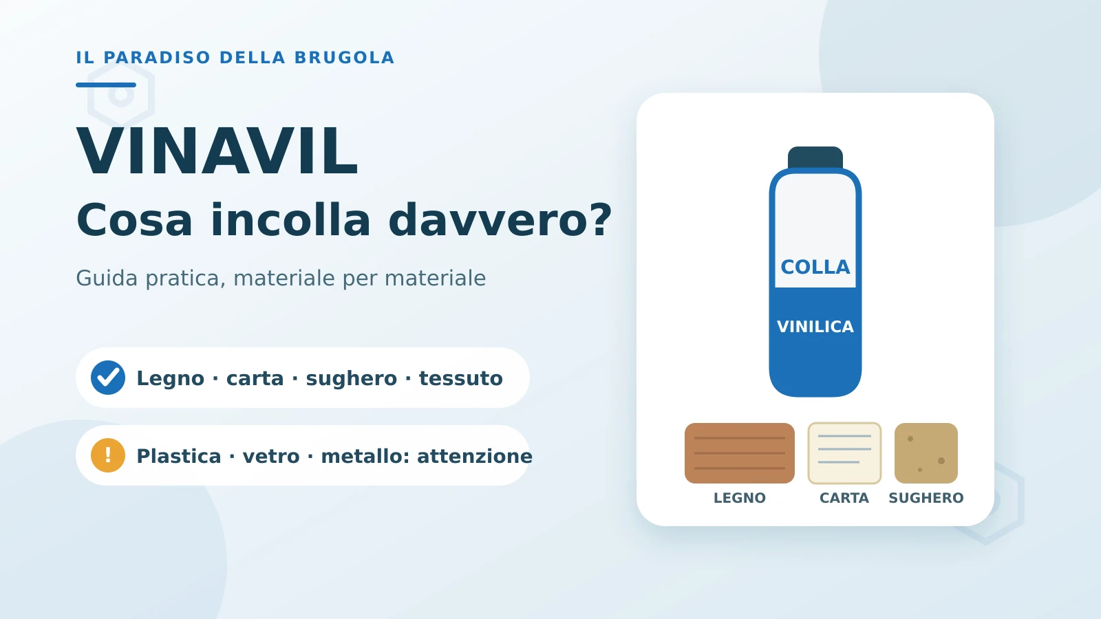 Vinavil: cosa incolla davvero? Guida completa materiale per materiale