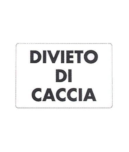Cartello divieto di caccia