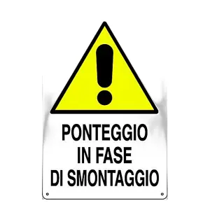 Cartello polionda ponteggio in fase di smontaggio