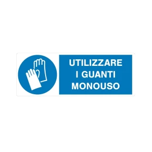 Cartello utilizzare i guanti monouso